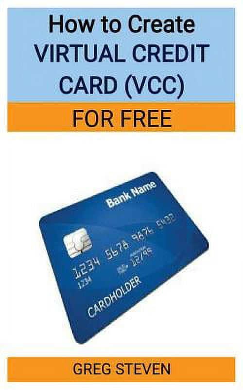 How to Create Virtual Credit Card(vcc) for Free : Step by Step Guide on ...