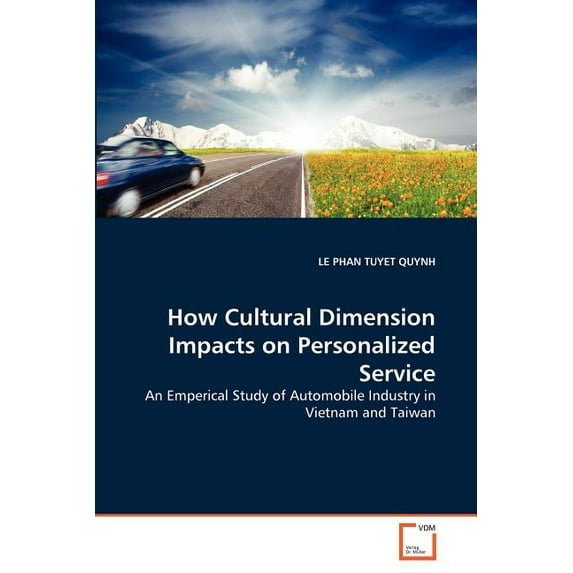 How Cultural Dimension Impacts on Personalized Service (Paperback)