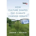 thumbnail image 1 of Pre-Owned How Culture Shapes the Climate Change Debate (Paperback) 0804794227 9780804794220, 1 of 1