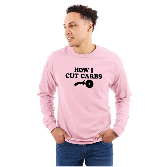 How Cut Carbs Cutter Foodie Pizza Unisex Plus Size Long Sleeve Tee Shirt Brisco Brands 5X