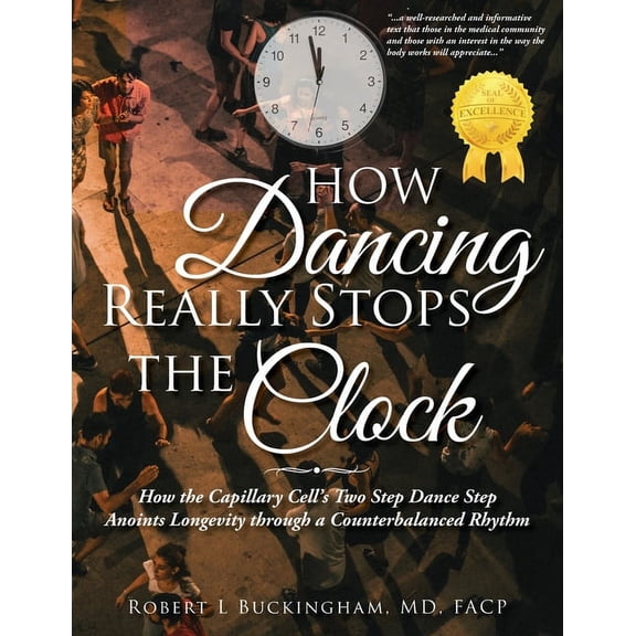 How Dancing Really Stops the Clock, (Paperback)