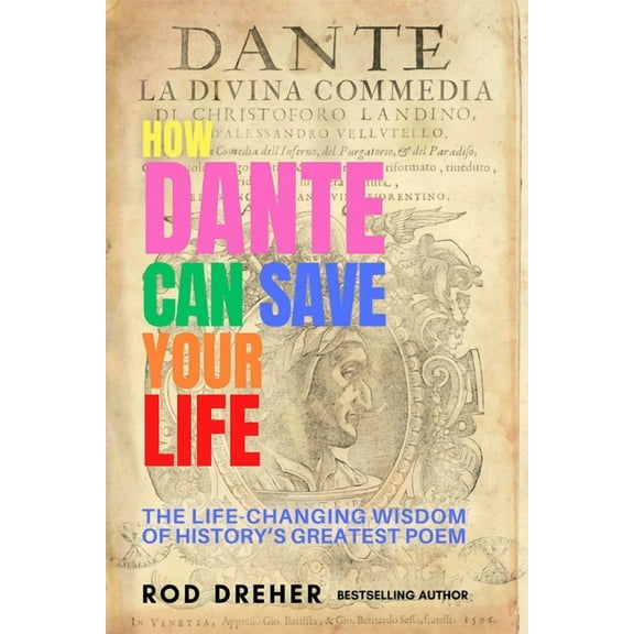 How Dante Can Save Your Life, (Paperback)