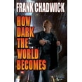 thumbnail image 1 of How Dark the World Becomes (Paperback), 1 of 1