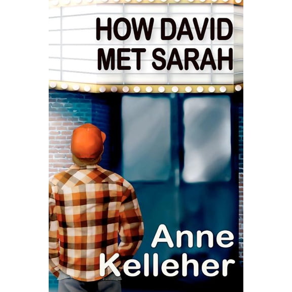 How David Met Sarah (Paperback) by Anne Kelleher
