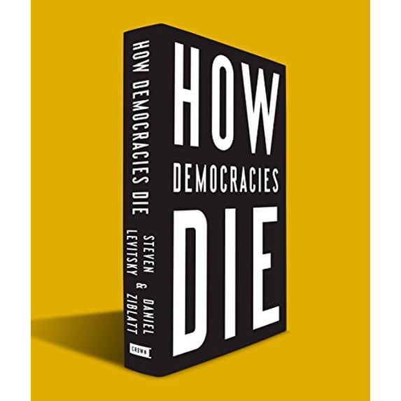 Pre-Owned How Democracies Die