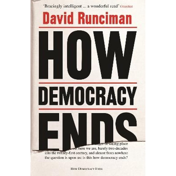 Pre-Owned How Democracy Ends (Paperback) 1781259755 9781781259757