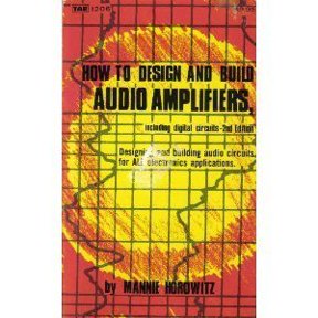 Pre-Owned How to Design and Build Audio Amplifiers, Including Digital Circuits (Paperback) 0830612068 9780830612062