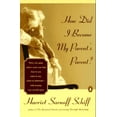 thumbnail image 1 of Pre-Owned How Did I Become My Parent's Parent? (Paperback) 0140237143 9780140237146, 1 of 1