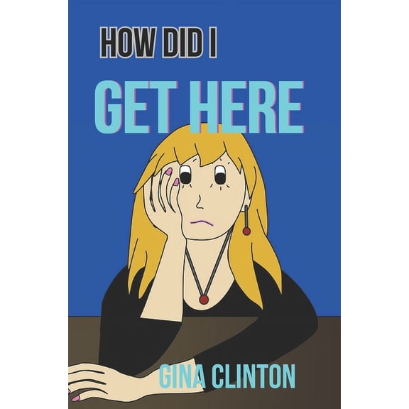How Did I Get Here: A self help on the impact of youthful exuberance and wrong decisions with possible way to get back the lost. (Paperback)