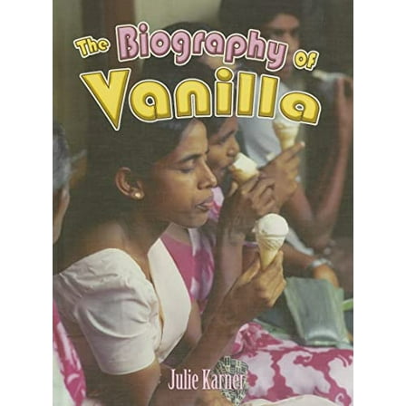 Pre-Owned How Did That Get Here?: The Biography of Vanilla (Hardcover)