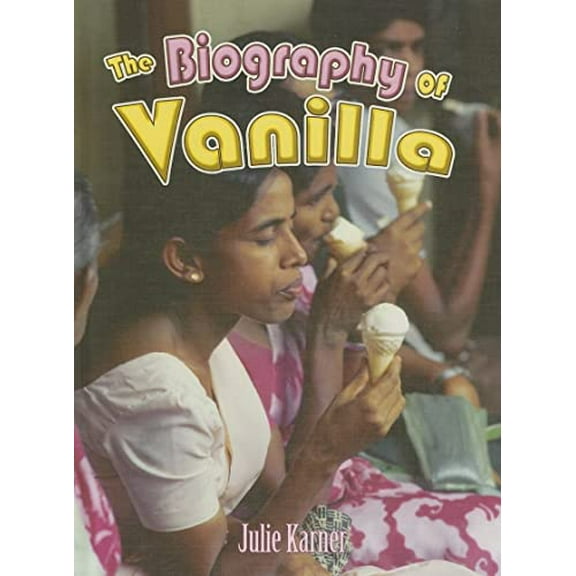 Pre-Owned How Did That Get Here?: The Biography of Vanilla (Hardcover)
