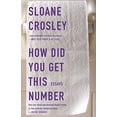 thumbnail image 1 of Pre-Owned How Did You Get This Number (Paperback) 1594485194 9781594485190, 1 of 1