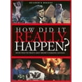 thumbnail image 1 of Pre-Owned How Did It Really Happen?: Decide What You Believe about History's Intriguing Mysteries (Hardcover) 0762102772 9780762102778, 1 of 1