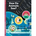 thumbnail image 1 of How Do Animals See?, (Hardcover), 1 of 1