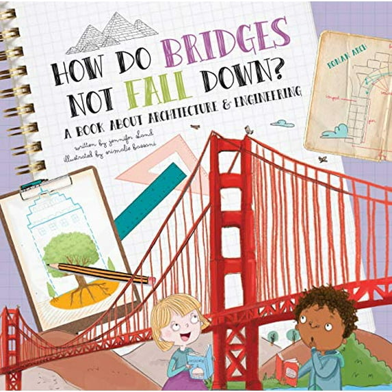 Pre-Owned How Do Bridges Not Fall Down?: A Book about Architecture & Engineering (Paperback) 1486714692 9781486714698