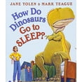 thumbnail image 1 of Pre-Owned How Do Dinosaurs Go to Sleep?, 9780545941204, 0545941202, Paperback, Illustrated edition, 1 of 1