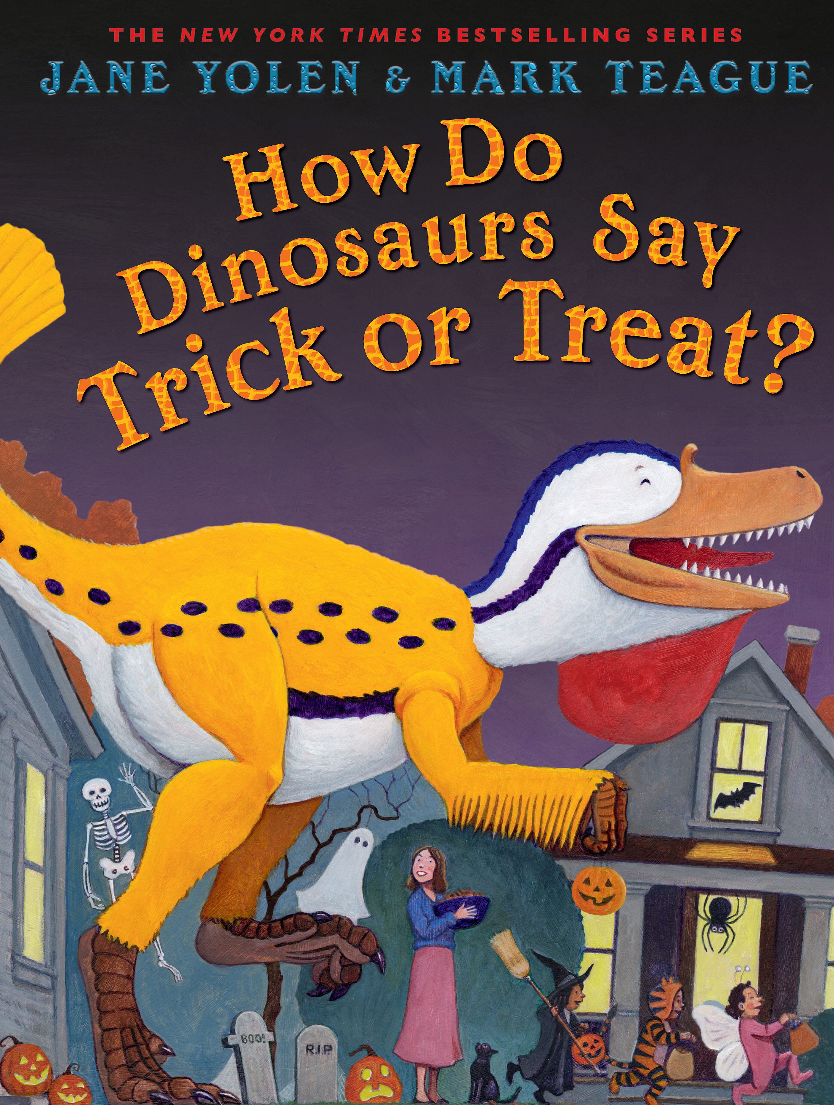 Jane Yolen, Children's Book, How Do Dinosaurs Say Trick or Treat