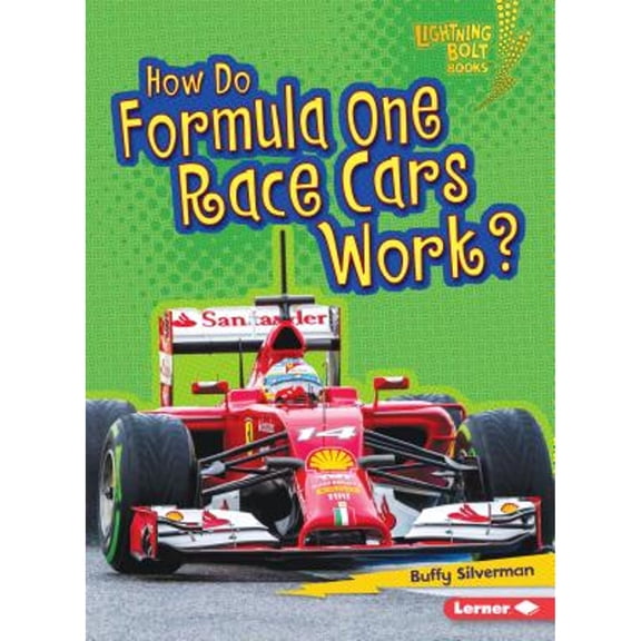Pre-Owned How Do Formula One Race Cars Work? (Paperback) 1467796816 9781467796811