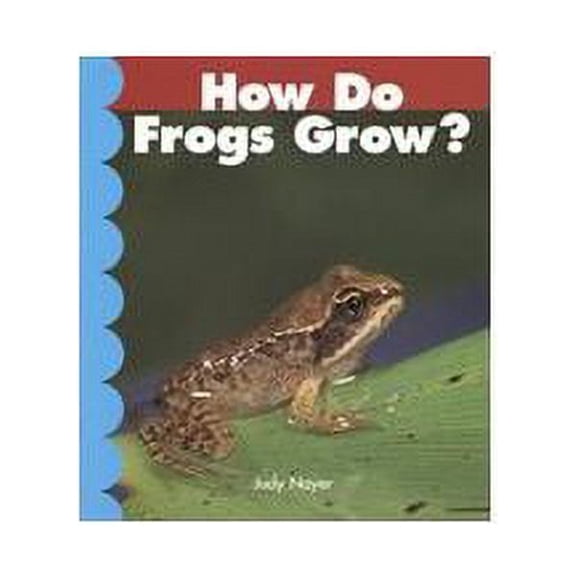 How Do Frogs Grow? (Paperback)