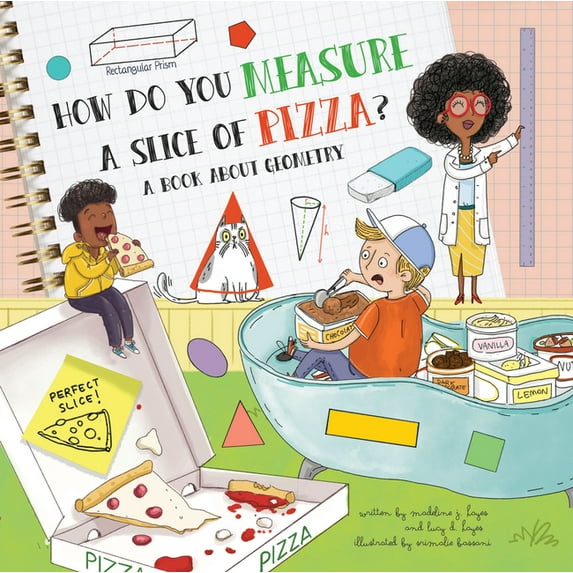 How Do? How Do You Measure a Slice of Pizza?: A Book about Geometry, (Paperback)