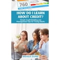 thumbnail image 1 of How Do I Learn About Credit?: Simple Credit Building and Management Tips for Young Adults (Paperback) by Brenda Dupré, 1 of 1