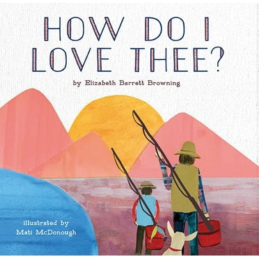 How Do I Love Thee? (Hardcover)