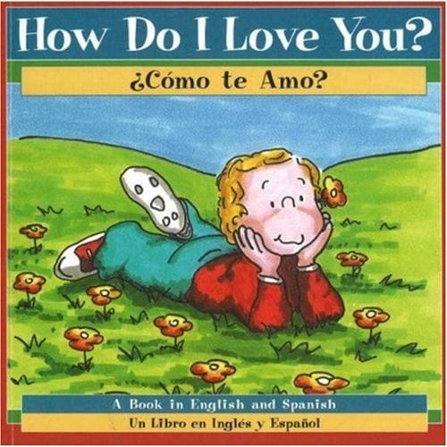 Pre-Owned How Do I Love You? / Como te amo? (Paperback) 0824954718 9780824954710