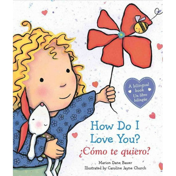 How Do I Love You Como te quiero (Board Book)