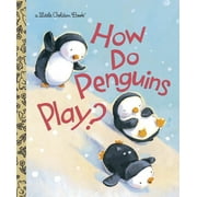 DAVID M WALKER; DIANE MULDROW How Do Penguins Play?