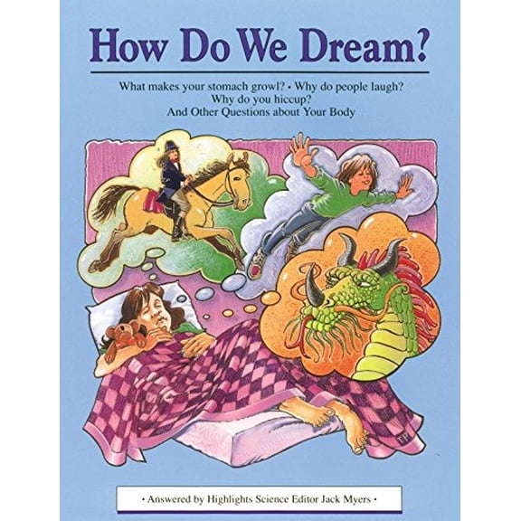 Pre-Owned How Do We Dream?: And Other Questions about Your Body (Paperback)