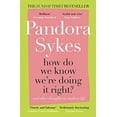 thumbnail image 1 of Pre-Owned How Do We Know We're Doing It Right?: And Other Thoughts On Modern Life (Paperback) 1786091003 9781786091000, 1 of 1