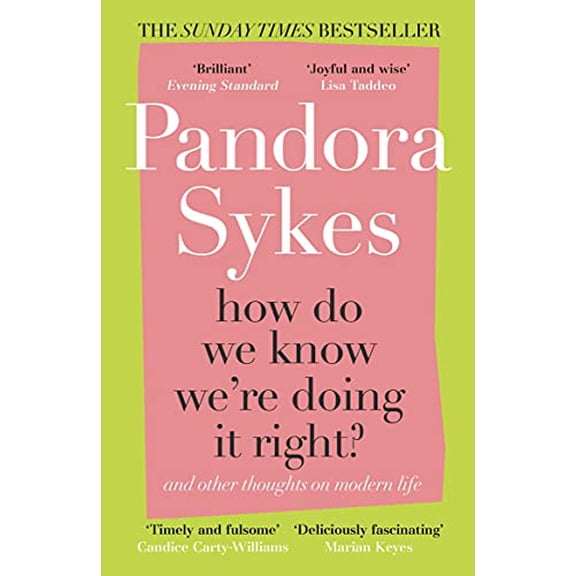 Pre-Owned How Do We Know We're Doing It Right?: And Other Thoughts On Modern Life (Paperback) 1786091003 9781786091000