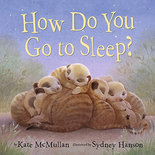 Pre-Owned How Do You Go to Sleep? (Hardcover) 0525579443 9780525579441