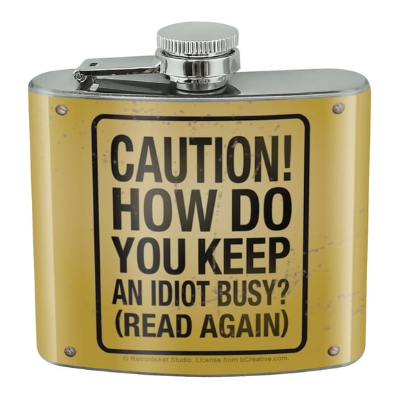 How Do You Keep An Idiot Busy Read Again Stainless Steel 5oz Hip Drink Kidney Flask