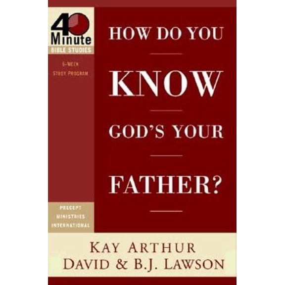 Pre-Owned How Do You Know God's Your Father? (Paperback) 1578564786 9781578564781