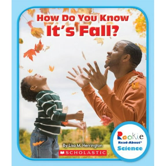 Pre-Owned How Do You Know It's Fall? (Rookie Read-About Science: Seasons) (Paperback) 0531225755 9780531225752