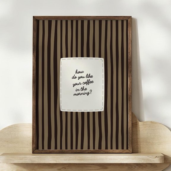 How Do You Like Your Coffee in the Morning Print, Coffee Wall Art Printable, Kitchen Wall Decor, Coffee Poster, Poster Only