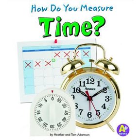 Pre-Owned How Do You Measure Time? (Paperback) 1429663324 9781429663328