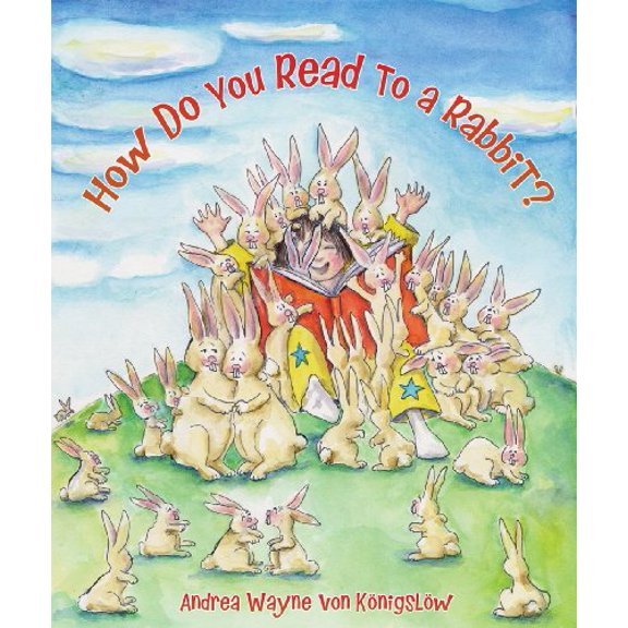 Pre-Owned How Do You Read to a Rabbit? (Paperback) 155451231X 9781554512317