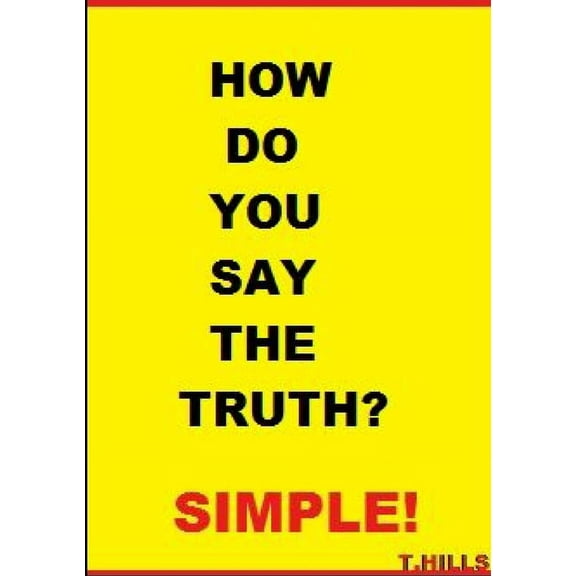 How Do You Say The Truth? Simple, (Paperback)