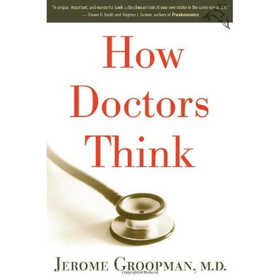 Pre-Owned How Doctors Think (Hardcover) 0618610030 9780618610037