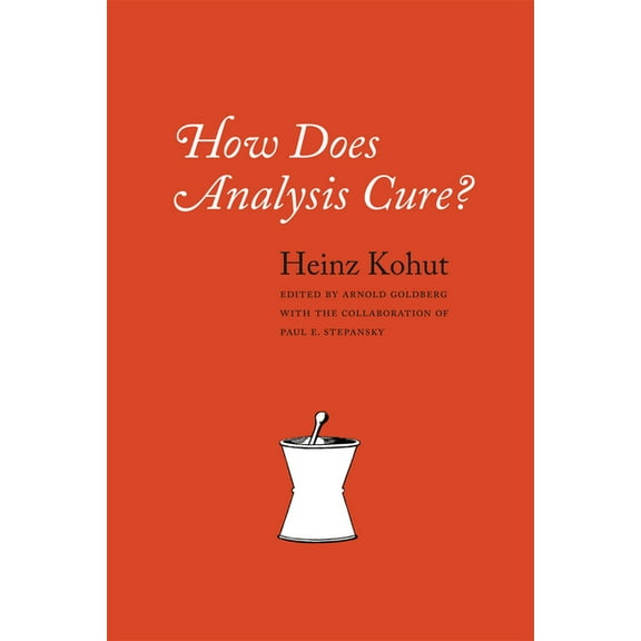 How Does Analysis Cure? (Hardcover)