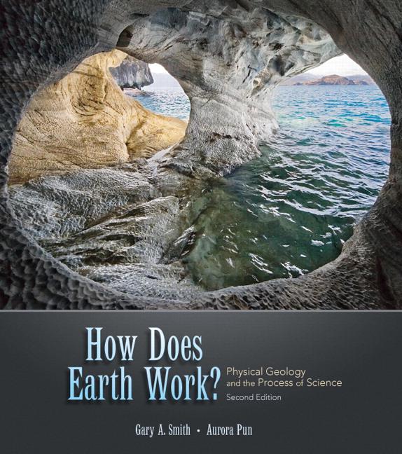 How Does Earth Work? Physical Geology and the Process of Science (Other) - image 1 of 2
