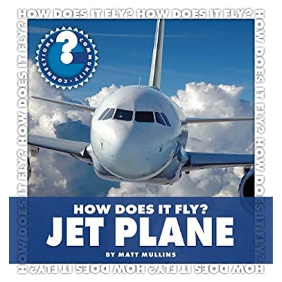 Pre-Owned How Does It Fly? Jet Plane (Hardcover) by Matt Mullins
