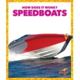thumbnail image 1 of How Does It Work?: Speedboats (Hardcover), 1 of 1