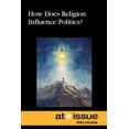 thumbnail image 1 of At Issue How Does Religion Influence Politics?, (Paperback), 1 of 1