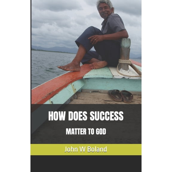 How Does Success : Matter to God (Paperback)