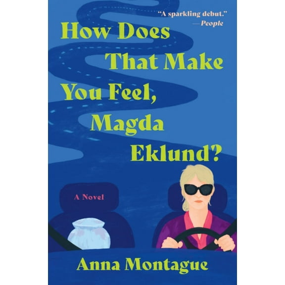 How Does That Make You Feel, Magda Eklund?: A Novel (Paperback)