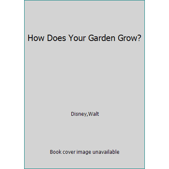 Pre-Owned How Does Your Garden Grow? (Hardcover) 1563261685 9781563261688