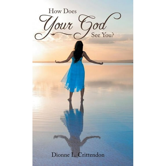 How Does Your God See You? (Hardcover)